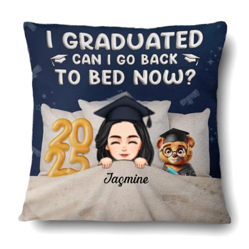 I Graduated Can I Go Back To Bed Pillow - Personalized Graduation Gift 1